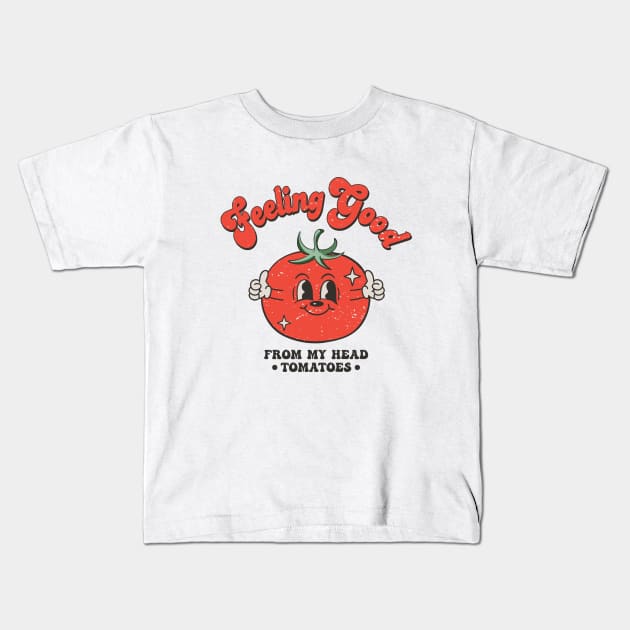 Feeling good Kids T-Shirt by My Happy-Design